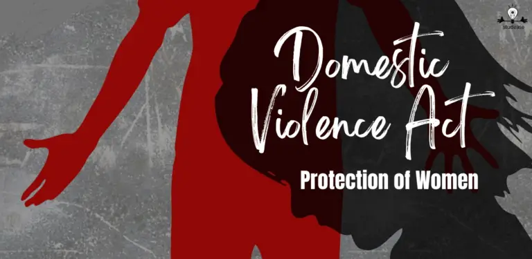 Protection of Women: Understanding the Domestic Violence Act