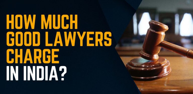 Understanding Legal Fees in India: How Much does Good Lawyers Charge?
