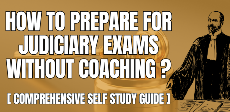 How to Prepare for Judiciary Exams Without Coaching: A Comprehensive Self-Study Guide