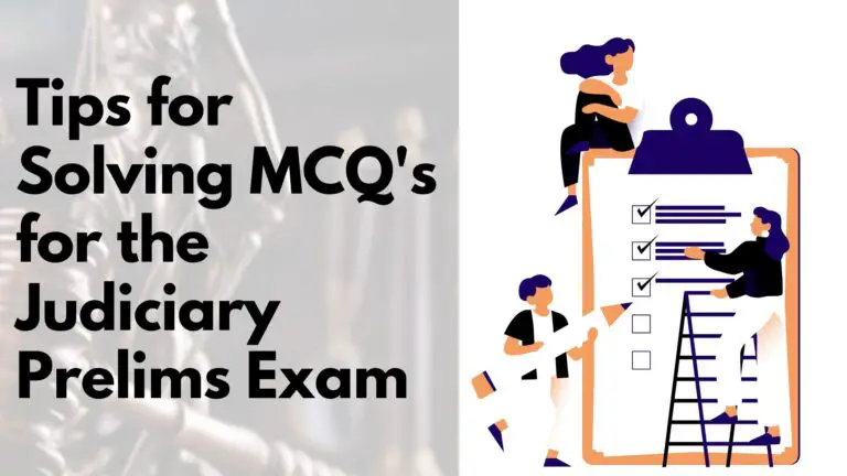 Tips for Solving MCQ’s for the Judiciary Prelims Exam: Expert Advice